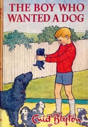 Young Family Series: The Boy Who Wanted a Dog (Enid Blyton)