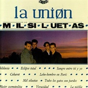 La Unión - Mil Siluetas