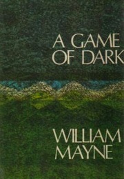 A Game of Dark (William Mayne)