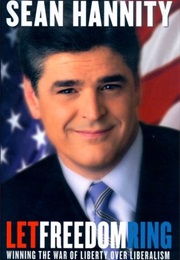 Let Freedom Ring (Sean Hannity)
