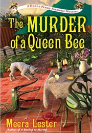The Murder of a Queen Bee (Meera Lester)