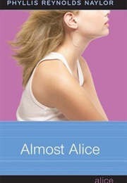 Almost Alice (Phyllis Reynolds Naylor)