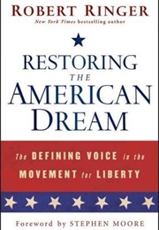 Restoring the American Dream (Robert J. Ringer)