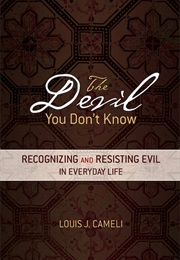 The Devil You Don't Know (Louis J. Cameli)