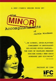 The Minor Accomplishments of Jackie Woodman (2006)