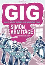 Gig Rock 'N Roll Dreams in a Northern Town (Simon Armitage)