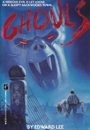 Ghouls (Edward Lee)