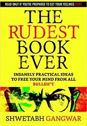 The Rudest Book Ever (Shwetabh Gangwar)
