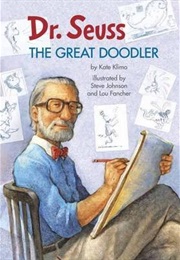 Dr. Seus: The Great Doodler (Kate Klimo)