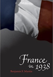 France in 1938 (Benjamin Martin)