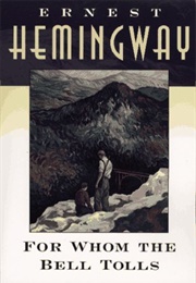 For Whom the Bell Tolls (Hemingway, Ernest)
