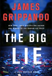 The Big Lie (James Grippando)