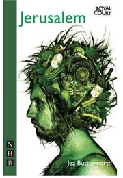 Jerusalem (Jez Butterworth)