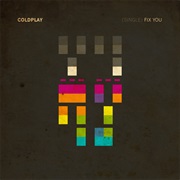 Coldplay - Fix You
