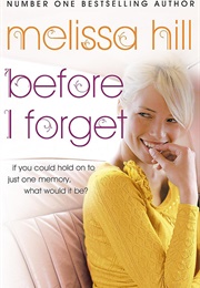 Before I Forget (Melissa Hill)
