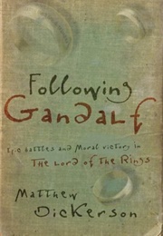 Following Gandalf (Dickerson, Matthew)
