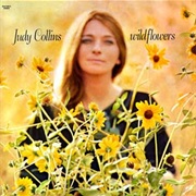 Judy Collins - Wildflowers (1967)