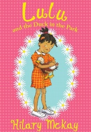 Lulu and the Duck in the Park (Hilary McKay)