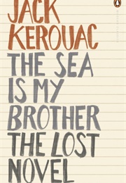 The Sea Is My Brother (Jack Kerouac)