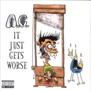 It Just Gets Worse ANAL CUNT