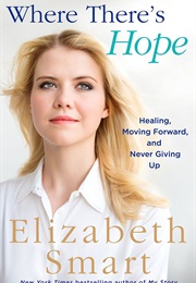 Where There&#39;s Hope (Elizabeth Smart)
