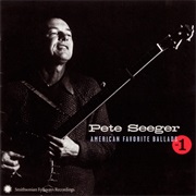 Pete Seeger - American Favorite Ballads Vol. 1