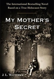 My Mother's Secret (J.L. Witterick)