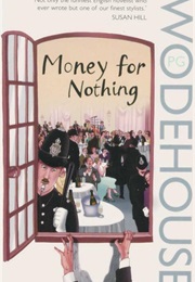 Money for Nothing (P. G. Wodehouse)