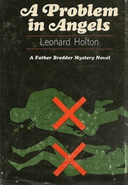 A Problem in Angels (Leonard Holton)