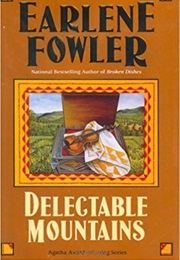 Delectable Mountains (Earlene Fowler)