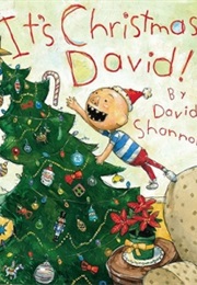 It&#39;s Christmas David (David Shannon)