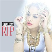 Rita Ora - R.I.P.