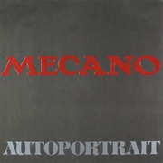 Mecano - Autoportrait