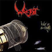Wrest - Livin' in a Cage (1989)