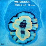 Wapassou	Messe En Ré Mineur