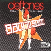 Deftones - Back to School (Mini Maggit)