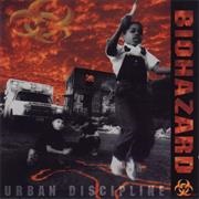 Biohazard - Urban Discipline