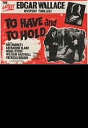 To Have and to Hold (1963)