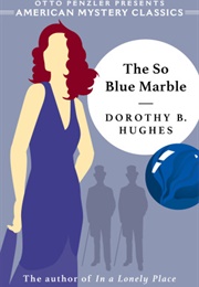 The So Blue Marble (Dorothy B. Hughes)