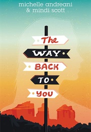 The Way Back to You (Michelle Andreani)