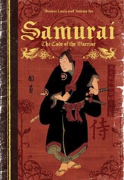 Samurai Code of the Warrior (Thomas Louis &amp; Tommy Ito)