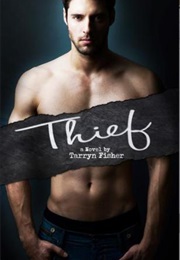 Thief (Tarryn Fisher)