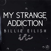 My Strange Addiction