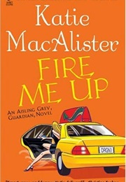 Fire Me Up (Katie Macalister)
