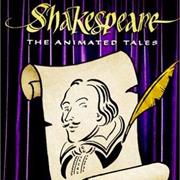 Shakespeare: The Animated Tales