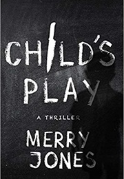 Child's Play (Merry Jones)