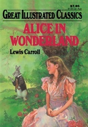 Great Illustrated Classics : Alice in Wonderland (Lewis Carroll)