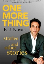 One More Thing (B.J. Novak)