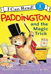 Paddington and the Magic Trick (Michael Bond)