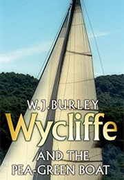 Wycliffe and the Pea Green Boat (W J Burley)